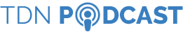 TDN Podcast